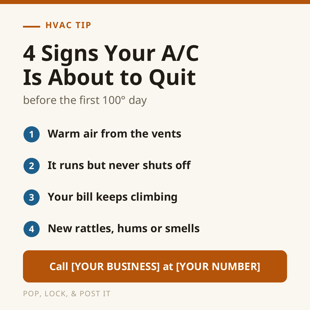 HVAC sample post: 4 Signs Your A/C Is About to Quit